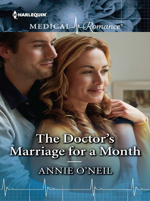 Title details for The Doctor's Marriage for a Month by Annie O'Neil - Available